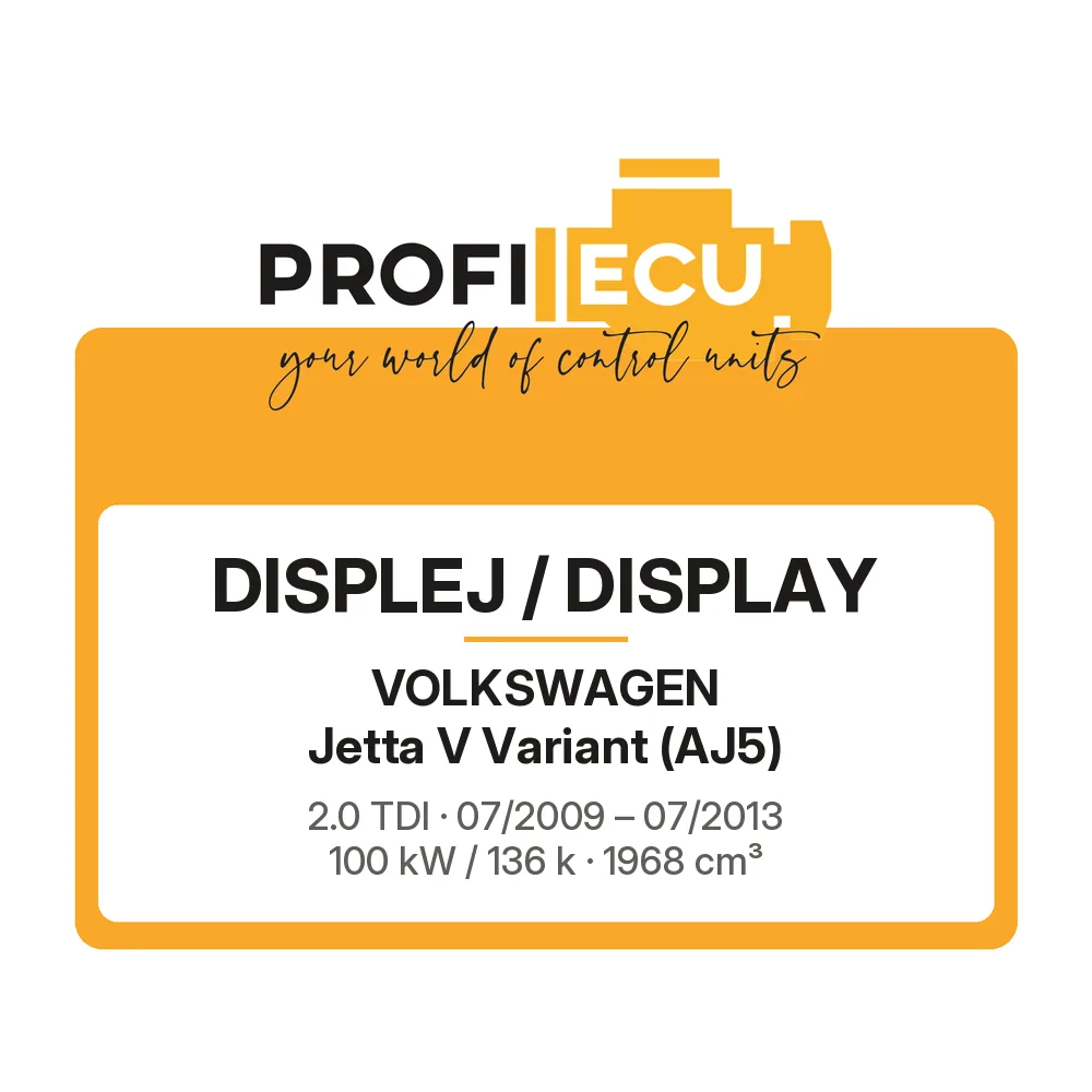Etiketa ProfiECU: Displej / Display pro Volkswagen Jetta V Variant 2.0 TDI 100 kW