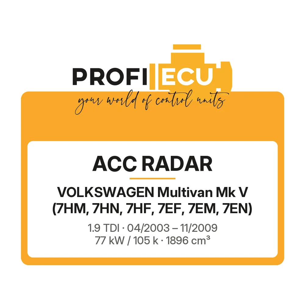 Etiketa ProfiECU: ACC Radar pro Volkswagen Multivan Mk V 1.9 TDI 77 kW