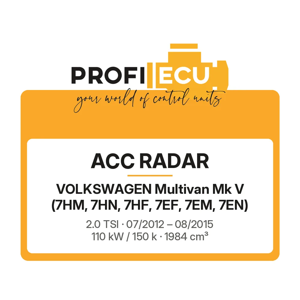 Etiketa ProfiECU: ACC Radar pro Volkswagen Multivan Mk V 2.0 TSI 110 kW