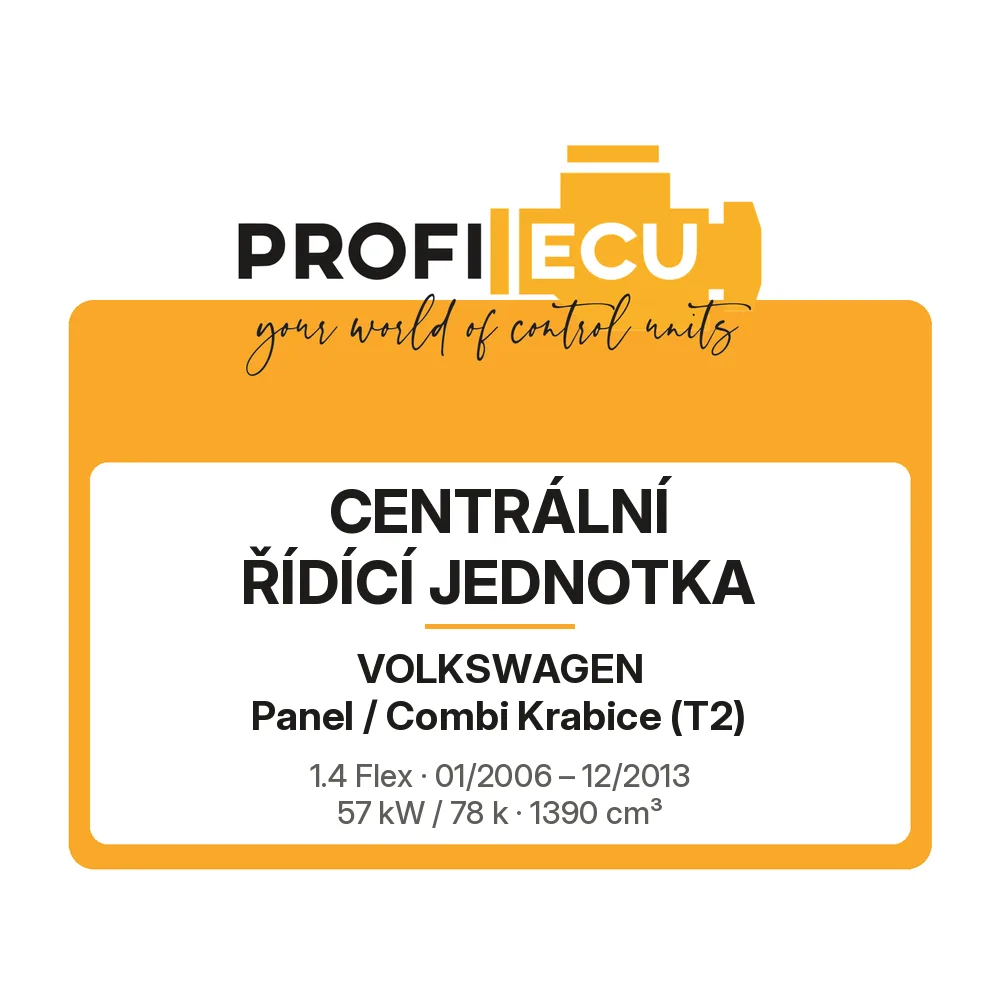 Etiketa ProfiECU: Centrální řídící jednotka pro Volkswagen Panel / Combi Krabice 1.4 Flex 57 kW