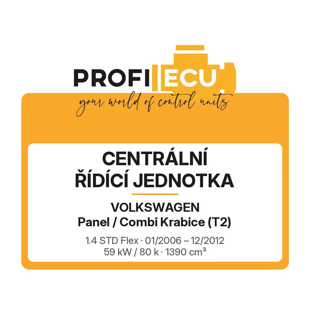 Etiketa ProfiECU: Centrální řídící jednotka pro Volkswagen Panel / Combi Krabice 1.4 STD Flex 59 kW