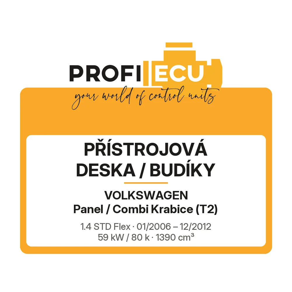 Etiketa ProfiECU: Přístrojová deska / Budíky pro Volkswagen Panel / Combi Krabice 1.4 STD Flex 59 kW