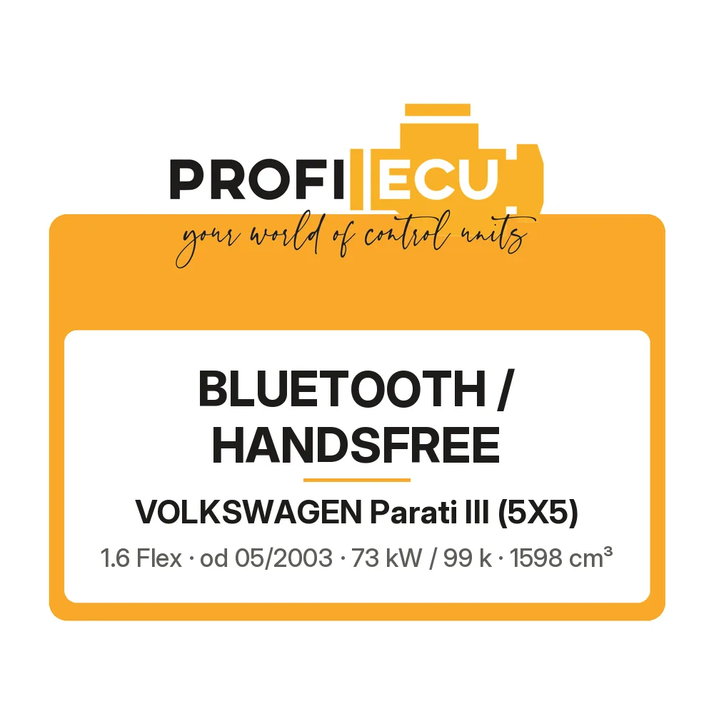 Etiketa ProfiECU: Bluetooth / Handsfree pro Volkswagen Parati III 1.6 Flex 73 kW