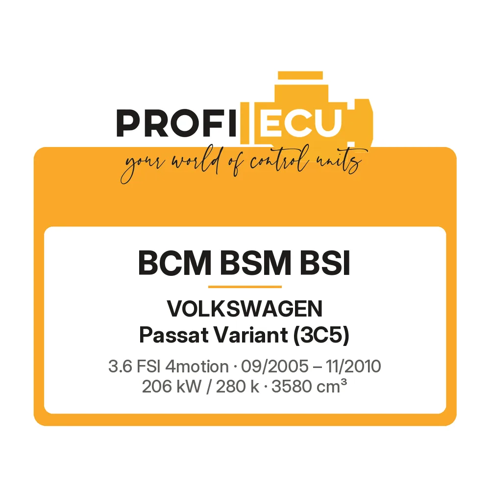 Etiketa ProfiECU: BCM BSM BSI pro Volkswagen Passat Variant 3.6 FSI 4motion 206 kW