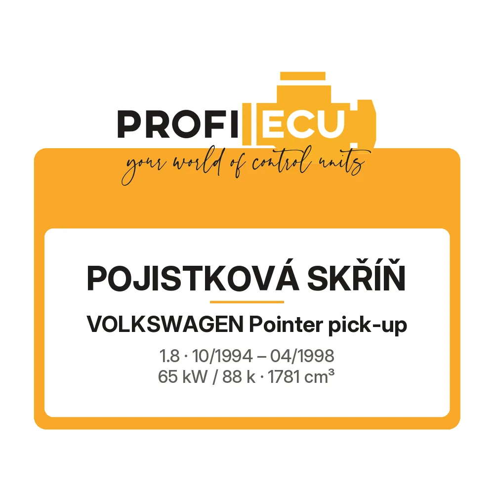 Etiketa ProfiECU: Pojistková skříň pro Volkswagen Pointer pick-up 1.8 65 kW
