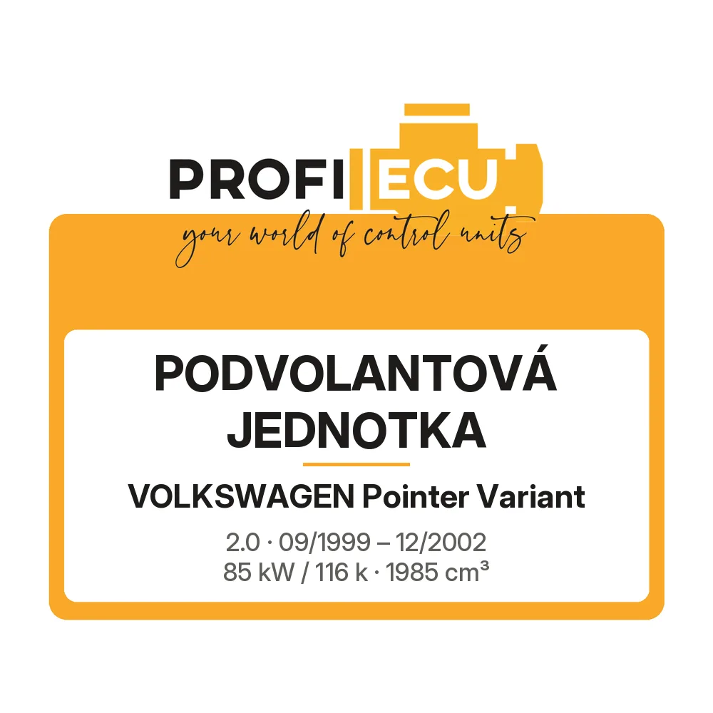 Etiketa ProfiECU: Podvolantová jednotka pro Volkswagen Pointer Variant 2.0 85 kW