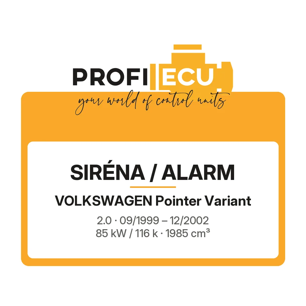 Etiketa ProfiECU: Siréna / Alarm pro Volkswagen Pointer Variant 2.0 85 kW