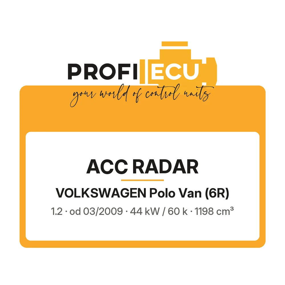 Etiketa ProfiECU: ACC Radar pro Volkswagen Polo Van 1.2 44 kW