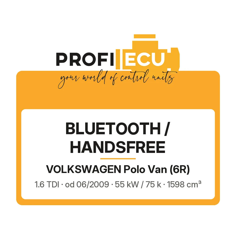 Etiketa ProfiECU: Bluetooth / Handsfree pro Volkswagen Polo Van 1.6 TDI 55 kW