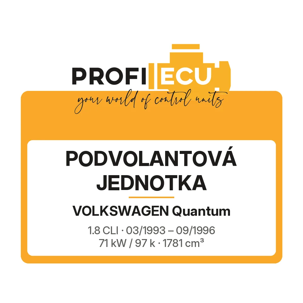 Etiketa ProfiECU: Podvolantová jednotka pro Volkswagen Quantum 1.8 CLI 71 kW