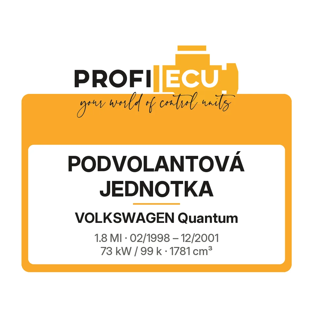 Etiketa ProfiECU: Podvolantová jednotka pro Volkswagen Quantum 1.8 MI 73 kW