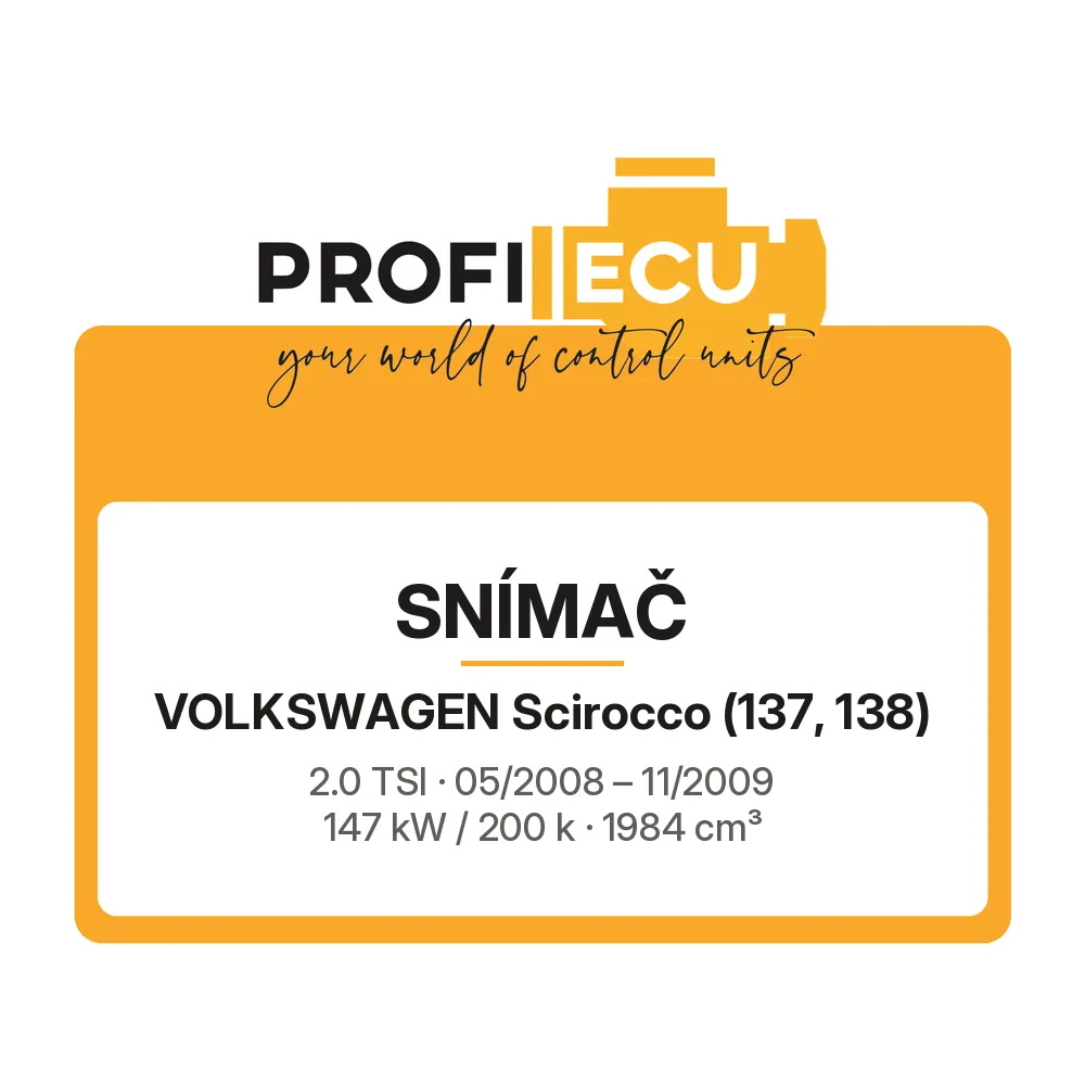 Etiketa ProfiECU: Snímač pro Volkswagen Scirocco 2.0 TSI 147 kW