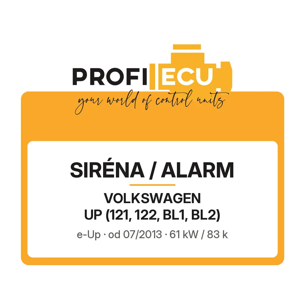 Etiketa ProfiECU: Siréna / Alarm pro Volkswagen UP e-Up