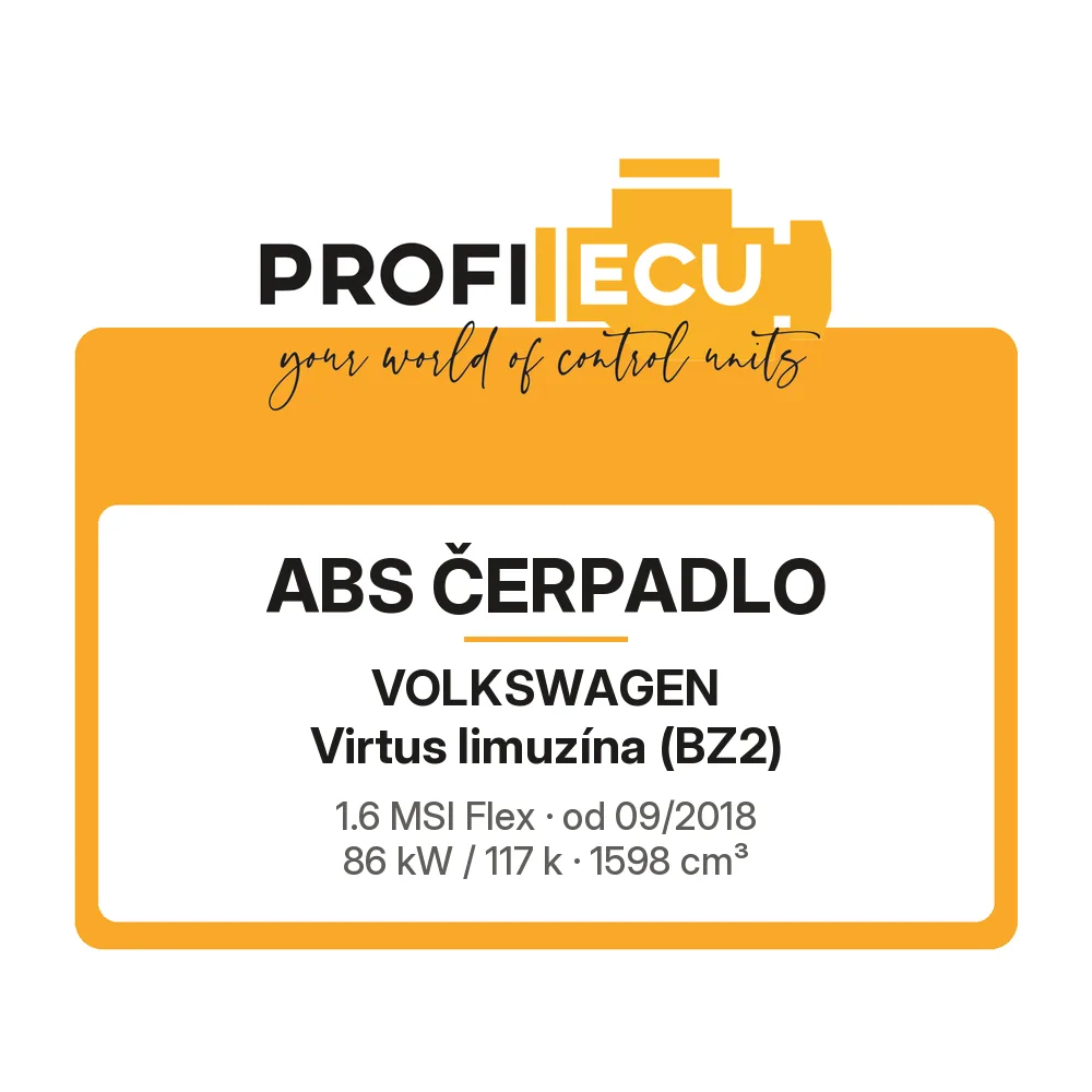 Etiketa ProfiECU: ABS čerpadlo pro Volkswagen Virtus limuzína 1.6 MSI Flex 86 kW