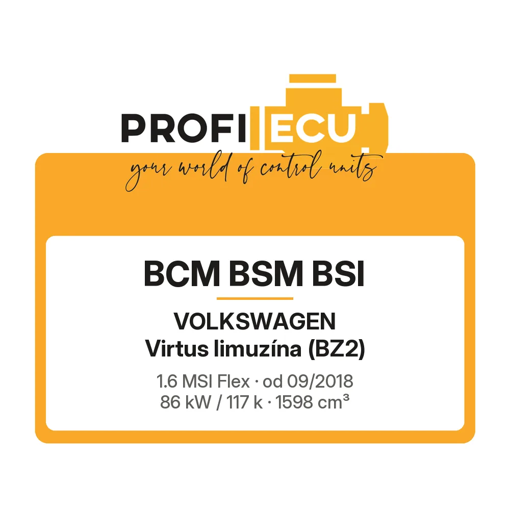 Etiketa ProfiECU: BCM BSM BSI pro Volkswagen Virtus limuzína 1.6 MSI Flex 86 kW
