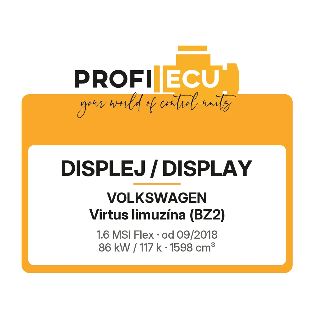 Etiketa ProfiECU: Displej / Display pro Volkswagen Virtus limuzína 1.6 MSI Flex 86 kW
